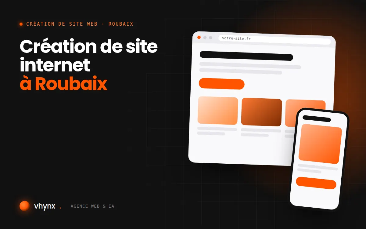 Création de site internet à Roubaix : illustration Vhynx d'une maquette de site web sur ordinateur et sur mobile
