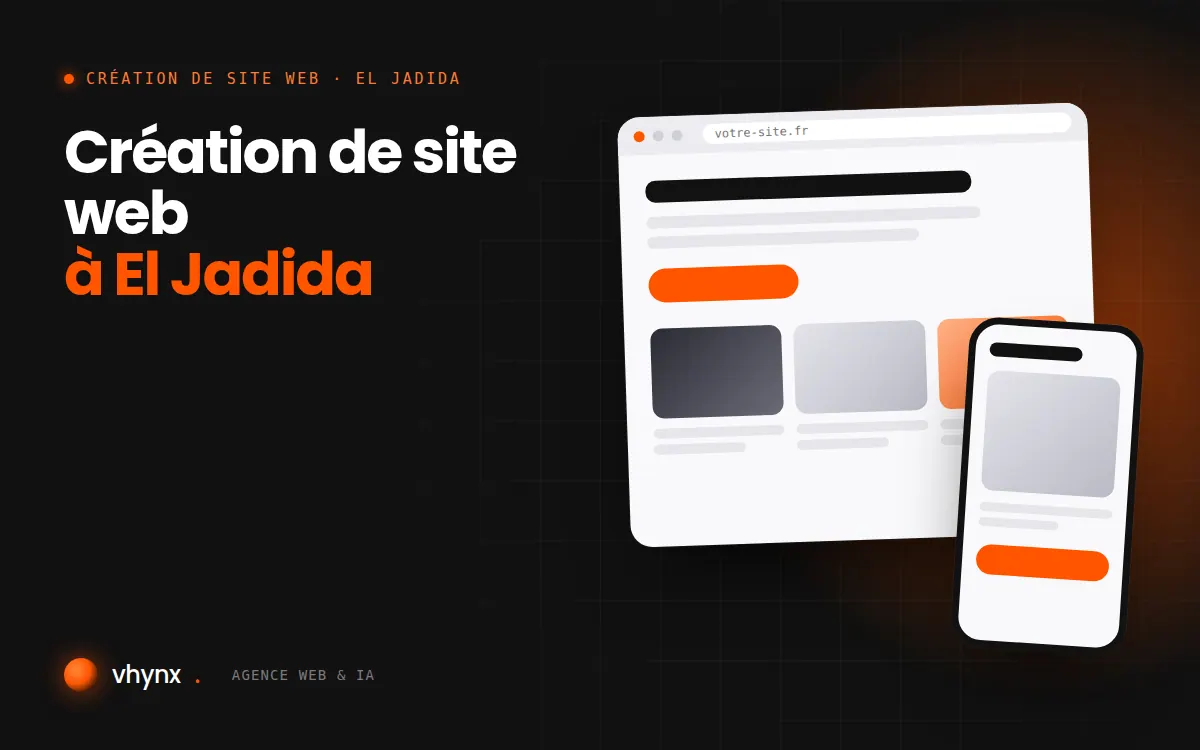 Création de site web à El Jadida : illustration Vhynx d'une maquette de site web sur ordinateur et sur mobile