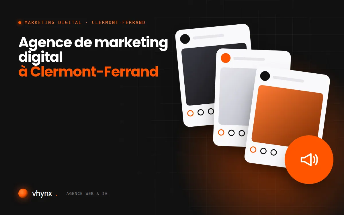 Agence de marketing digital à Clermont-Ferrand : illustration Vhynx d'une stratégie de marketing digital et de contenus