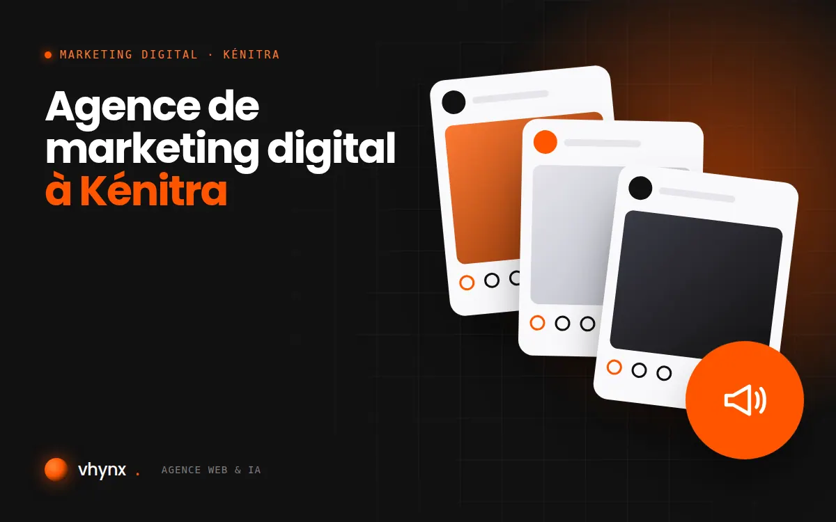 Agence de marketing digital à Kénitra : illustration Vhynx d'une stratégie de marketing digital et de contenus