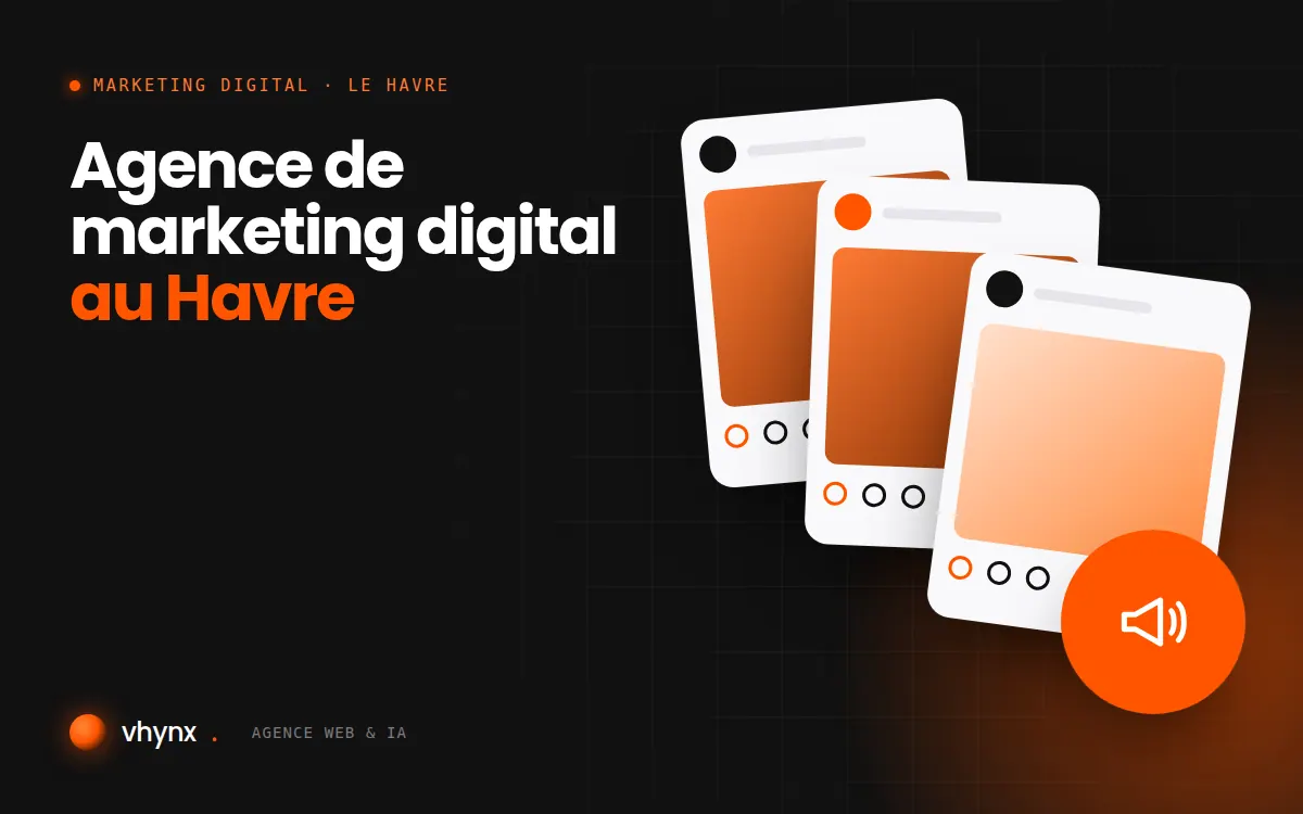 Agence de marketing digital au Havre : illustration Vhynx d'une stratégie de marketing digital et de contenus