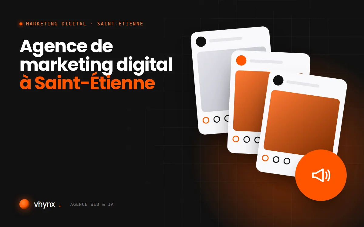 Agence de marketing digital à Saint-Étienne : illustration Vhynx d'une stratégie de marketing digital et de contenus