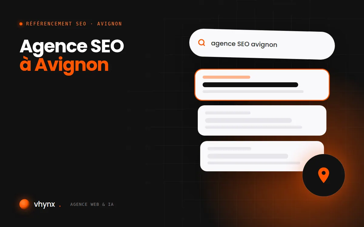 Agence SEO à Avignon : illustration Vhynx d'une recherche Google, des résultats et d'un repère de carte locale