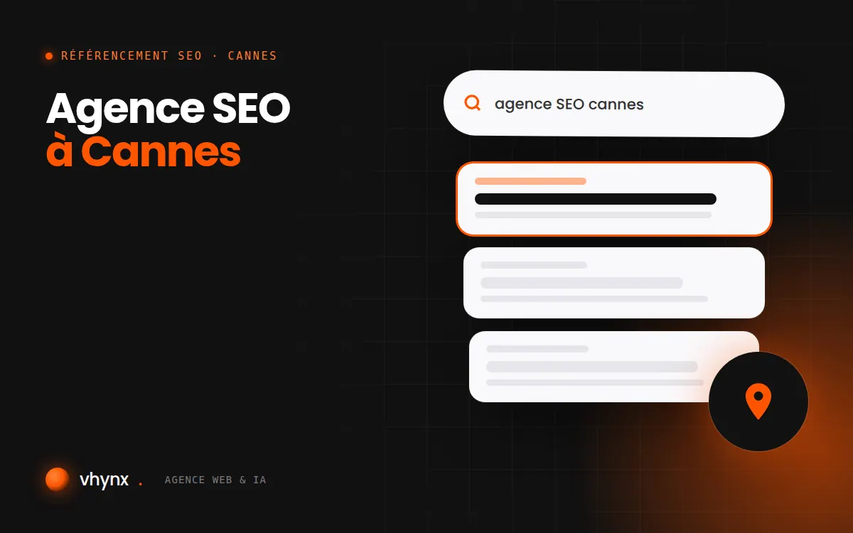 Agence SEO à Cannes : illustration Vhynx d'une recherche Google, des résultats et d'un repère de carte locale