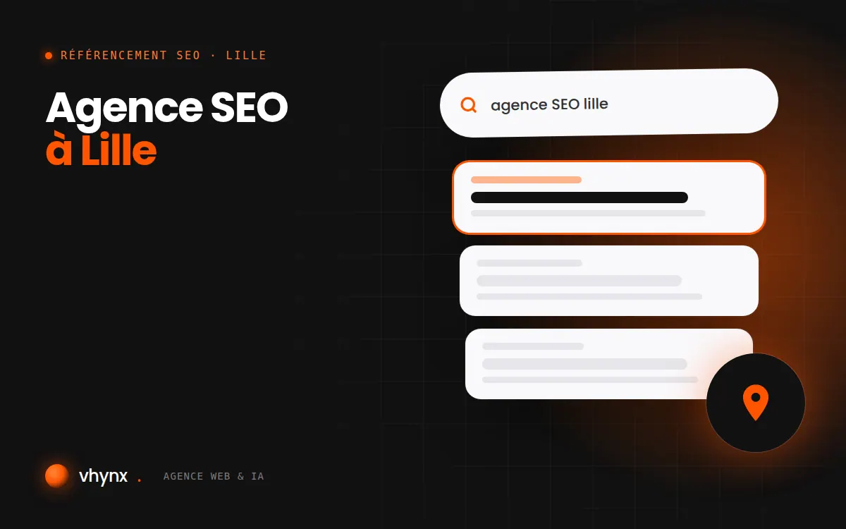 Agence SEO à Lille : illustration Vhynx d'une recherche Google, des résultats et d'un repère de carte locale