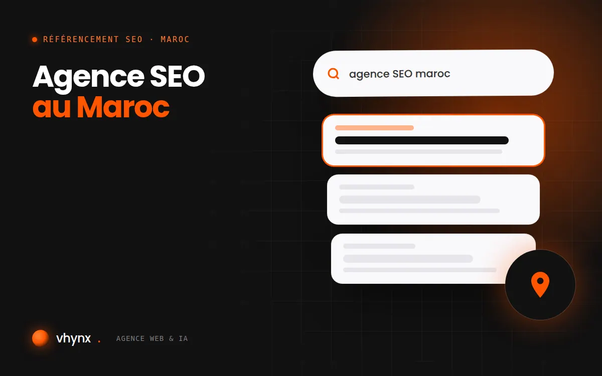 Agence SEO au Maroc : illustration Vhynx d'une recherche Google, des résultats et d'un repère de carte locale