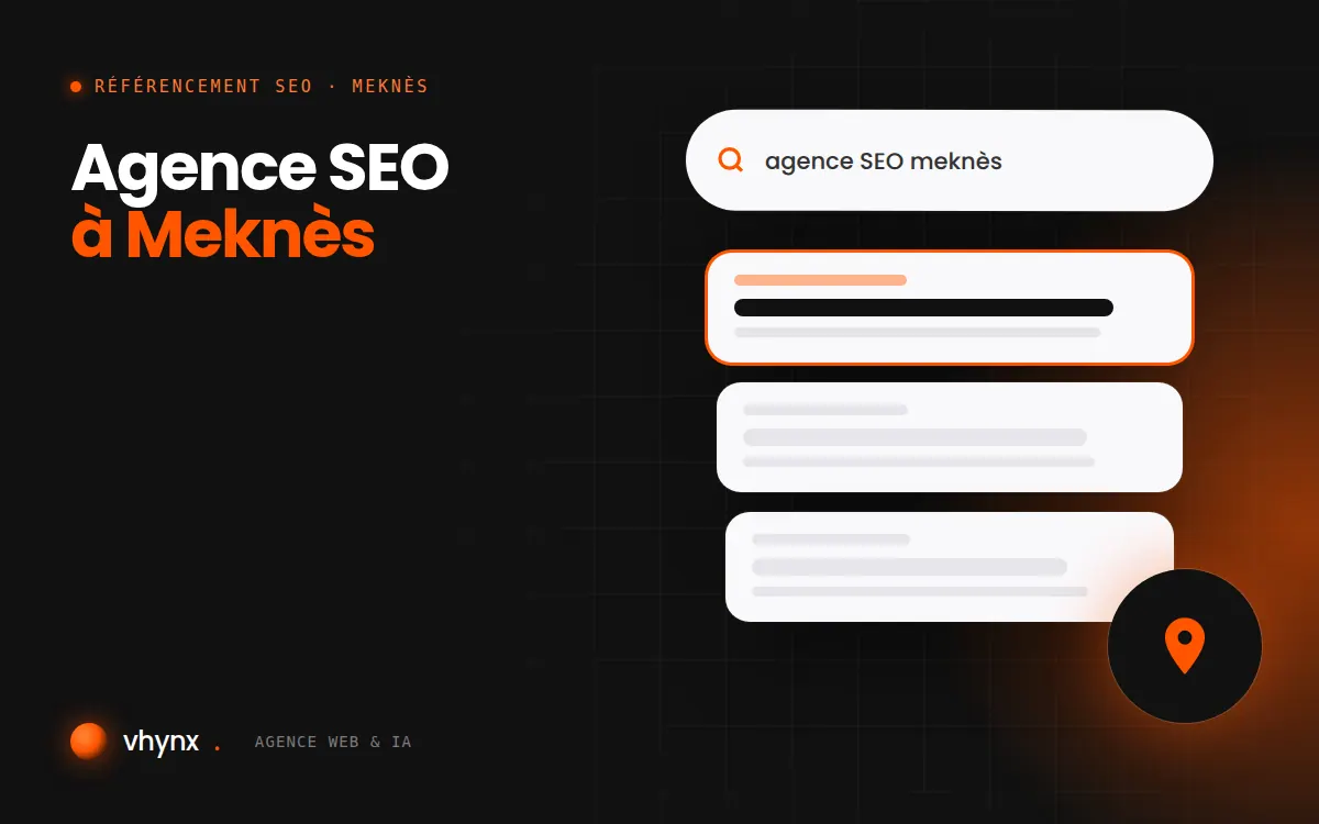 Agence SEO à Meknès : illustration Vhynx d'une recherche Google, des résultats et d'un repère de carte locale