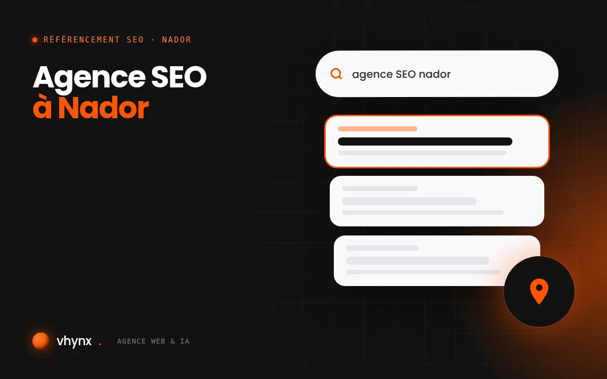 Agence SEO à Nador : illustration Vhynx d'une recherche Google, des résultats et d'un repère de carte locale