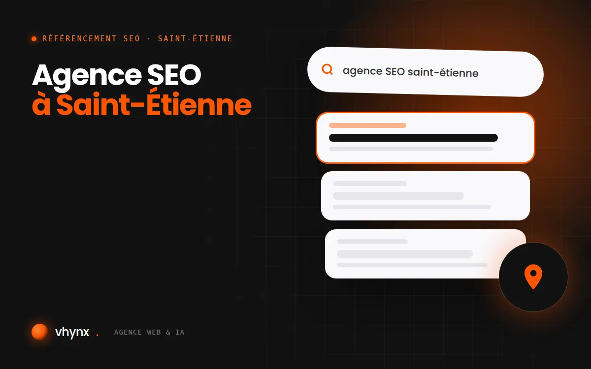 Agence SEO à Saint-Étienne : illustration Vhynx d'une recherche Google, des résultats et d'un repère de carte locale