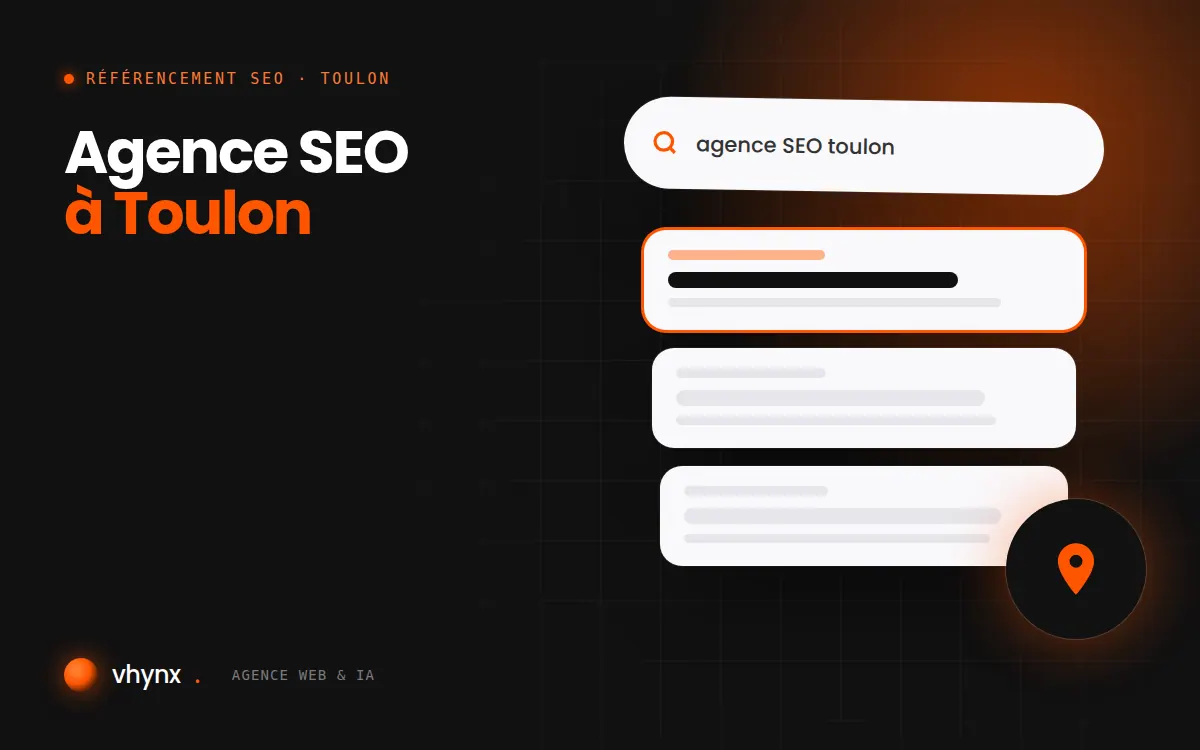 Agence SEO à Toulon : illustration Vhynx d'une recherche Google, des résultats et d'un repère de carte locale