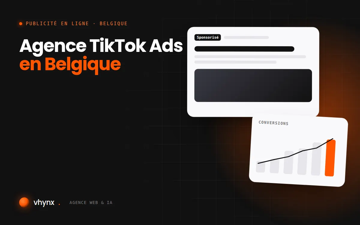 Agence TikTok Ads en Belgique : illustration Vhynx d'une annonce sponsorisée et d'un graphique de conversions