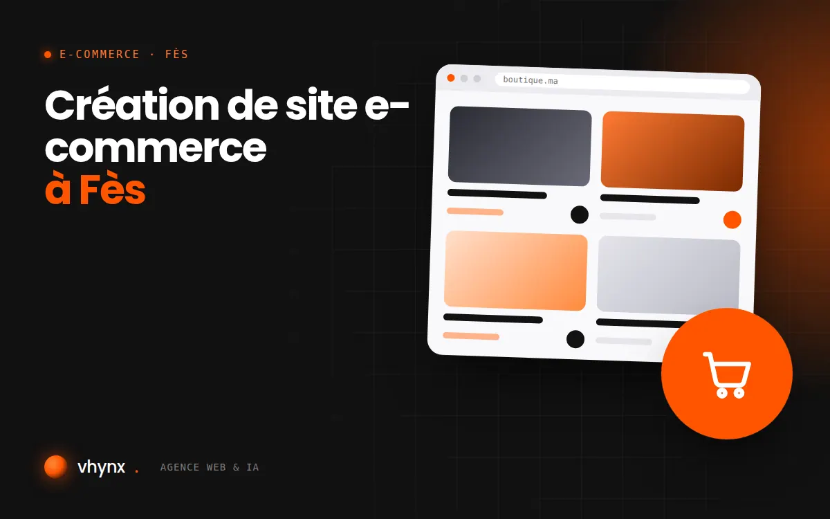 Création de site e-commerce à Fès : illustration Vhynx d'une boutique en ligne avec fiches produits et panier