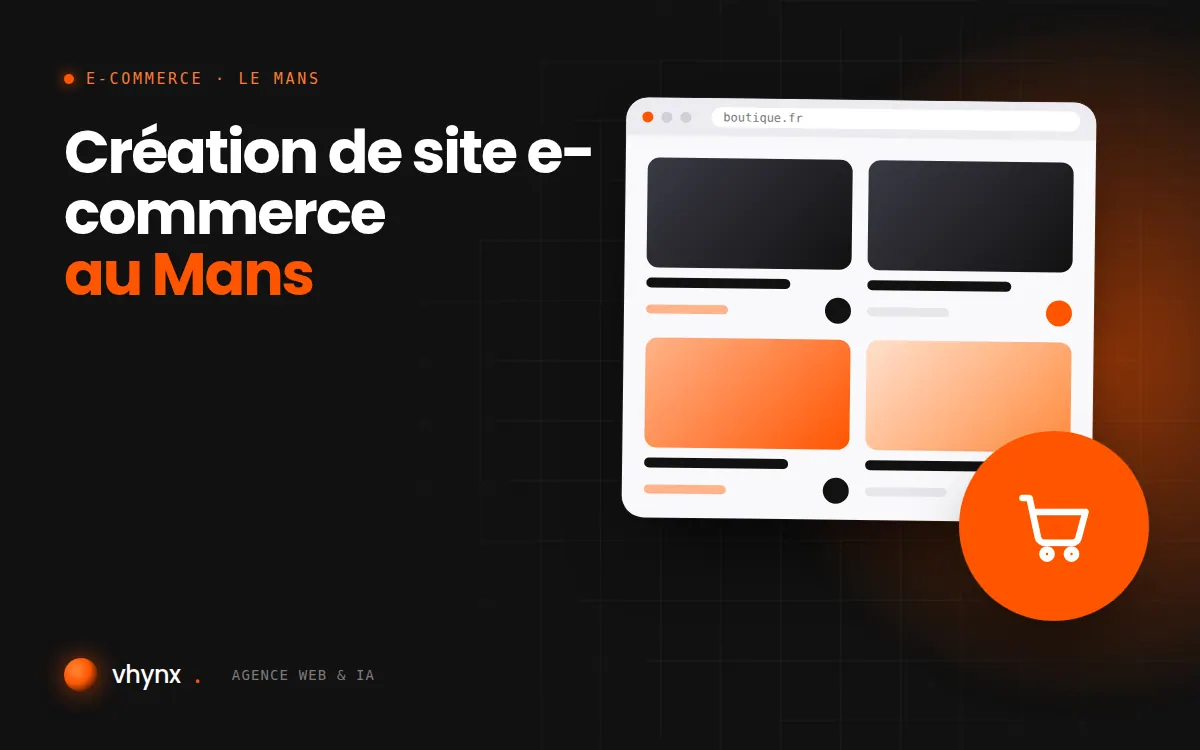 Création de site e-commerce au Mans : illustration Vhynx d'une boutique en ligne avec fiches produits et panier