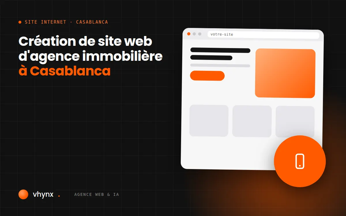 Création de site web d’agence immobilière à Casablanca : moteur de recherche de biens et fiche appartement