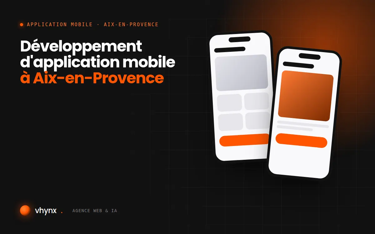 Développement d'application mobile à Aix-en-Provence : illustration Vhynx de deux écrans d'application mobile
