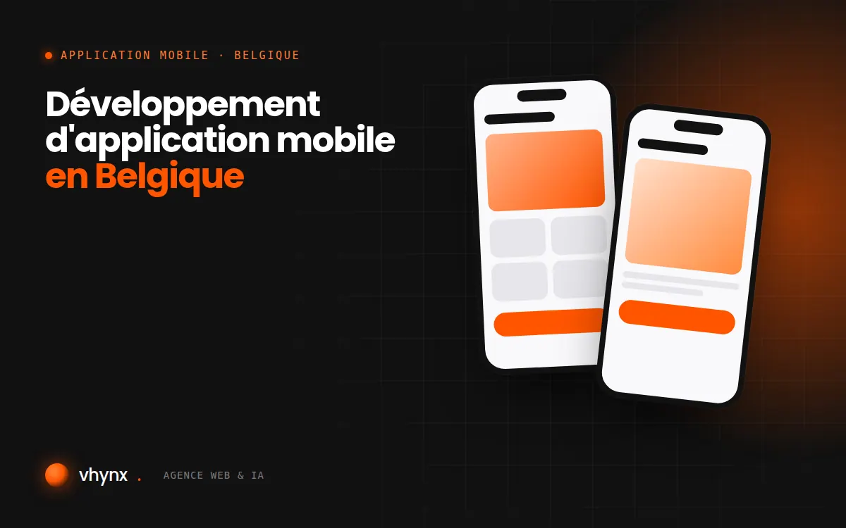 Développement d'application mobile en Belgique : illustration Vhynx de deux écrans d'application mobile