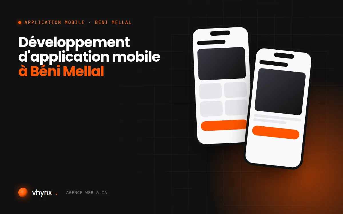 Développement d'application mobile à Béni Mellal : illustration Vhynx de deux écrans d'application mobile