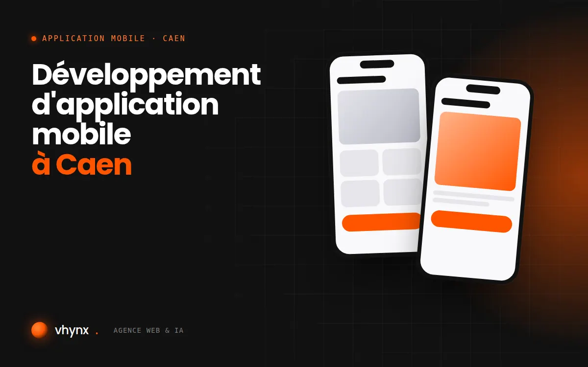 Développement d'application mobile à Caen : illustration Vhynx de deux écrans d'application mobile