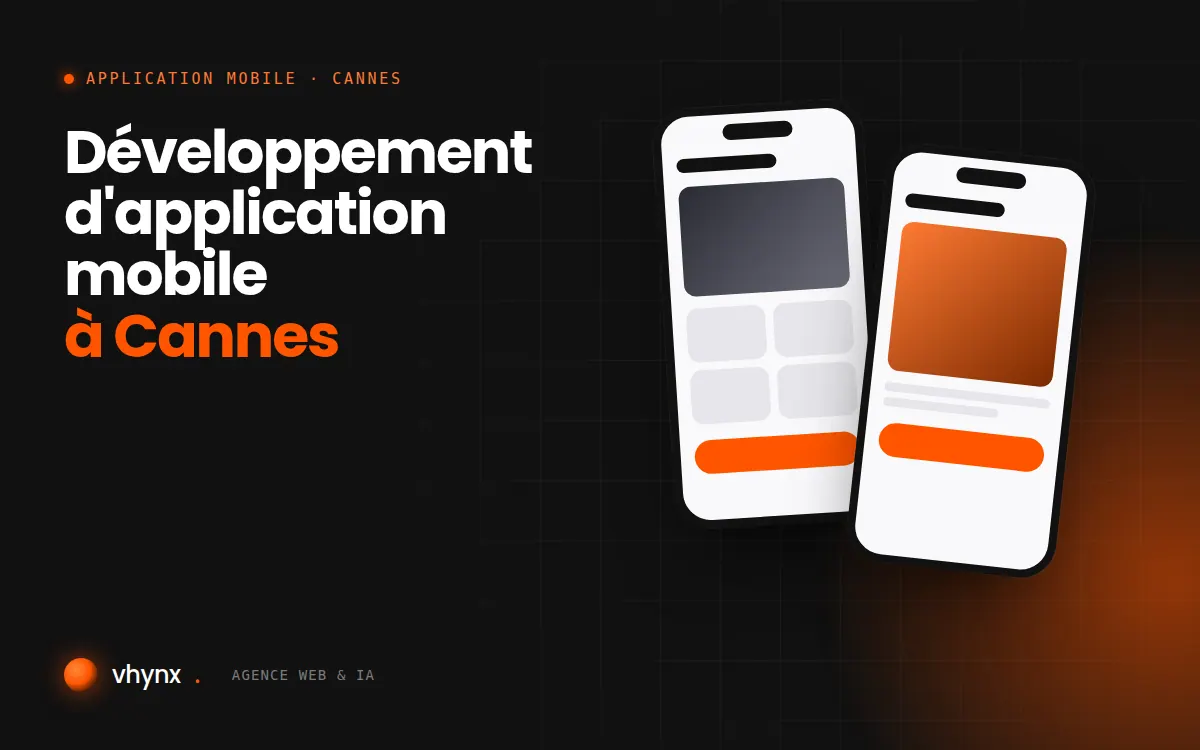 Développement d'application mobile à Cannes : illustration Vhynx de deux écrans d'application mobile
