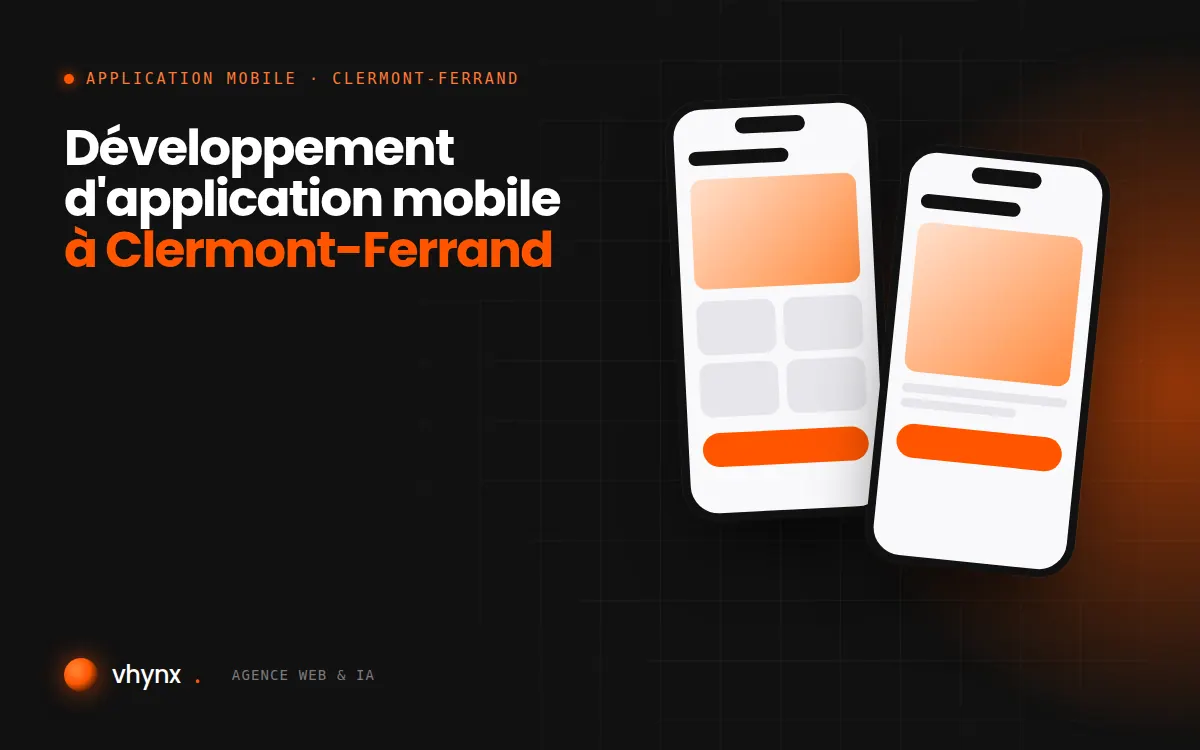 Développement d'application mobile à Clermont-Ferrand : illustration Vhynx de deux écrans d'application mobile