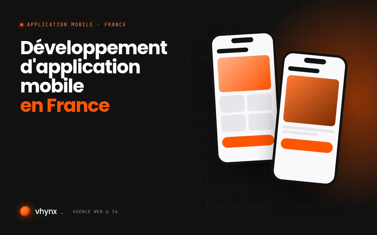 Développement d'application mobile en France : illustration Vhynx de deux écrans d'application mobile