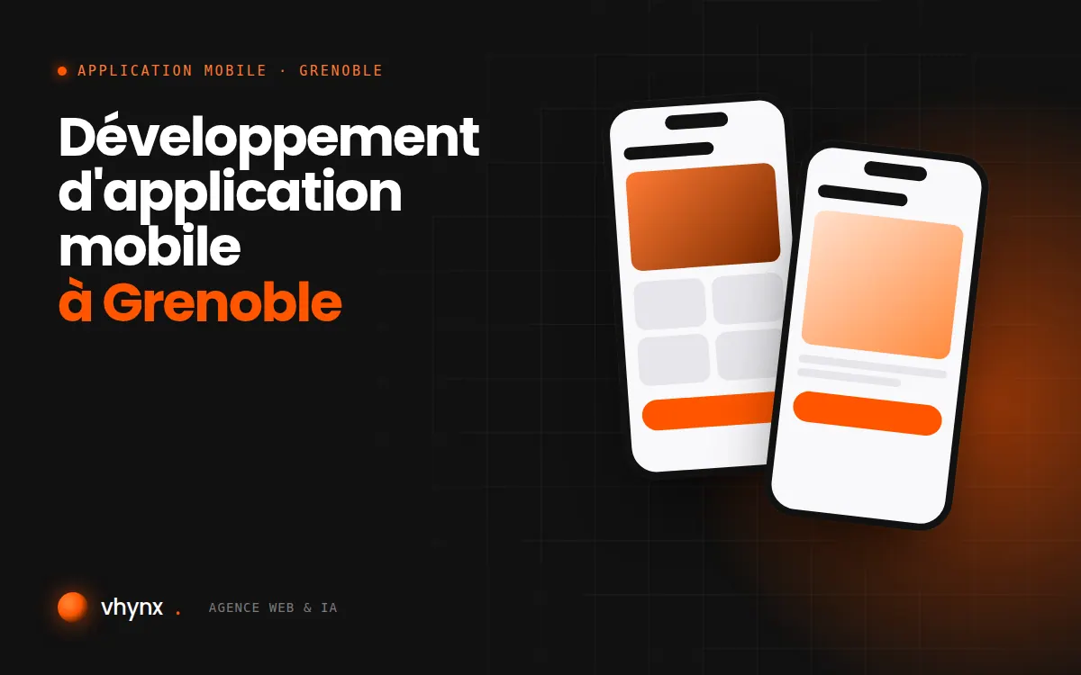 Développement d'application mobile à Grenoble : illustration Vhynx de deux écrans d'application mobile