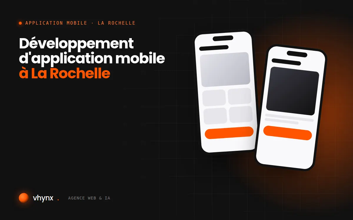 Développement d'application mobile à La Rochelle : illustration Vhynx de deux écrans d'application mobile