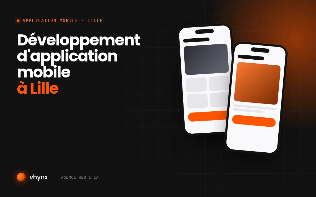 Développement d'application mobile à Lille : illustration Vhynx de deux écrans d'application mobile