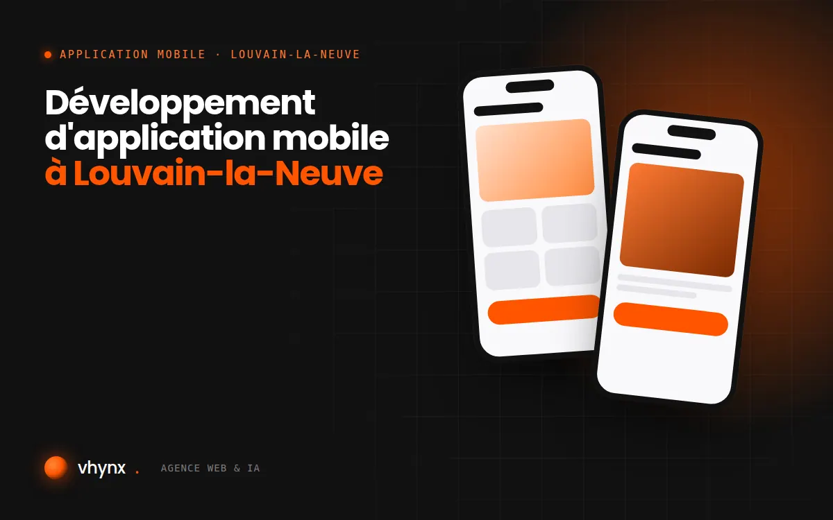 Développement d'application mobile à Louvain-la-Neuve : illustration Vhynx de deux écrans d'application mobile