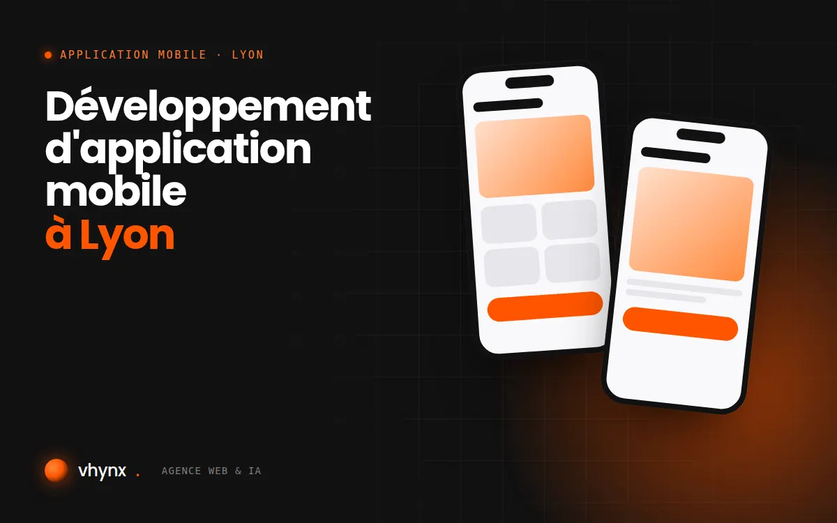 Développement d'application mobile à Lyon : illustration Vhynx de deux écrans d'application mobile