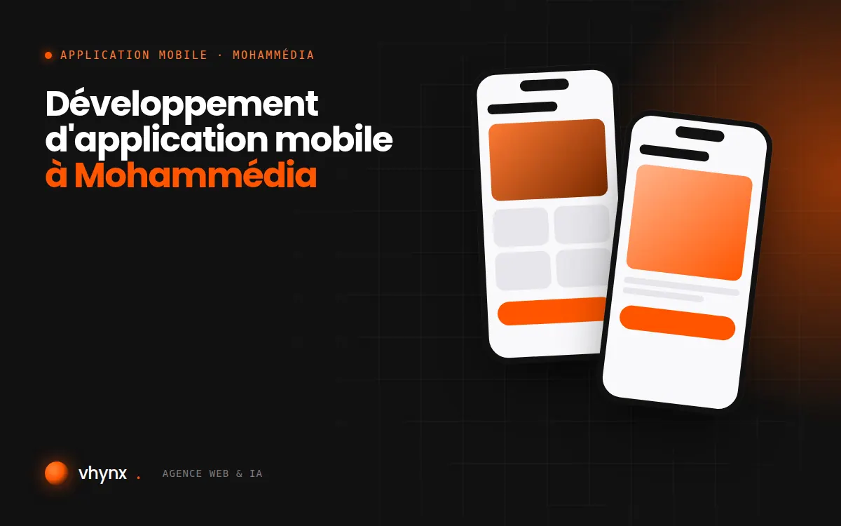 Développement d'application mobile à Mohammédia : illustration Vhynx de deux écrans d'application mobile