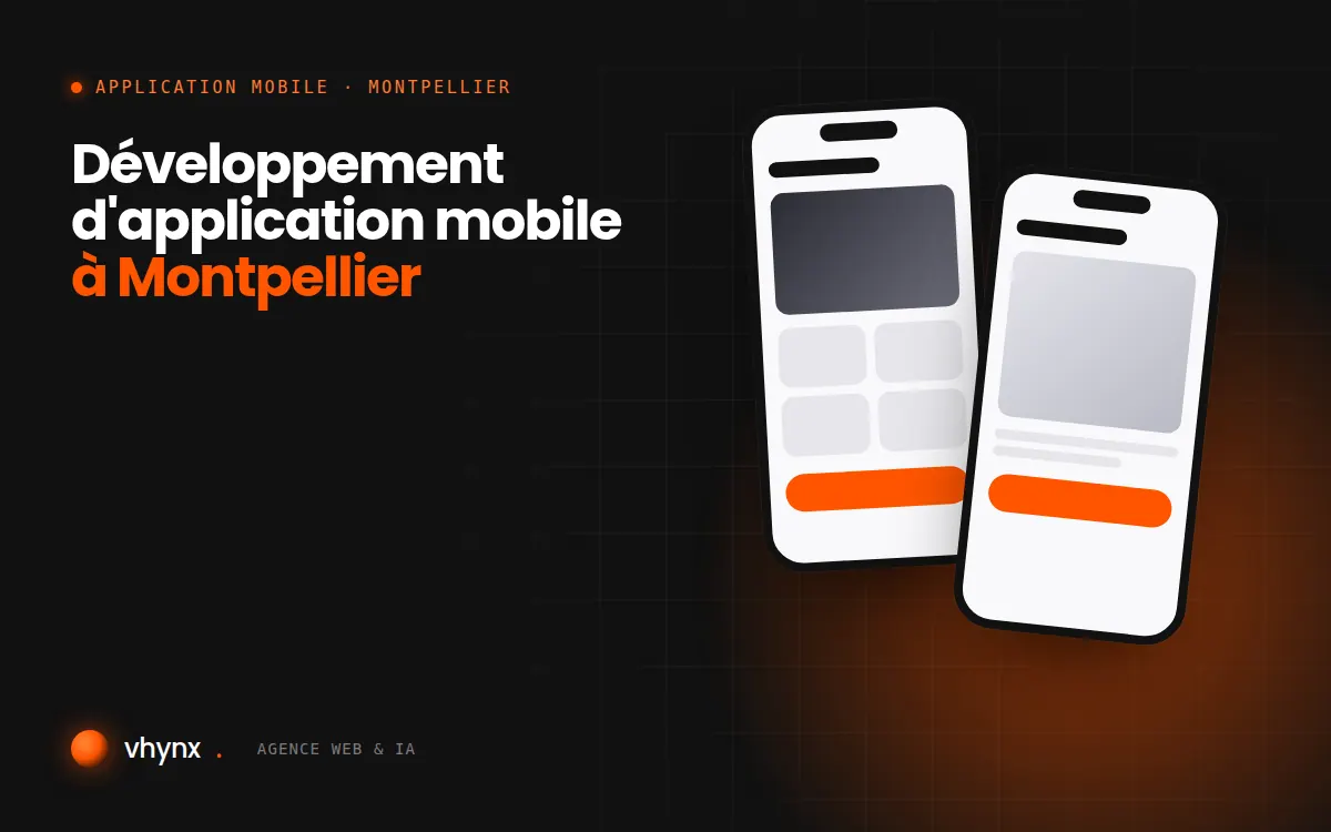 Développement d'application mobile à Montpellier : illustration Vhynx de deux écrans d'application mobile