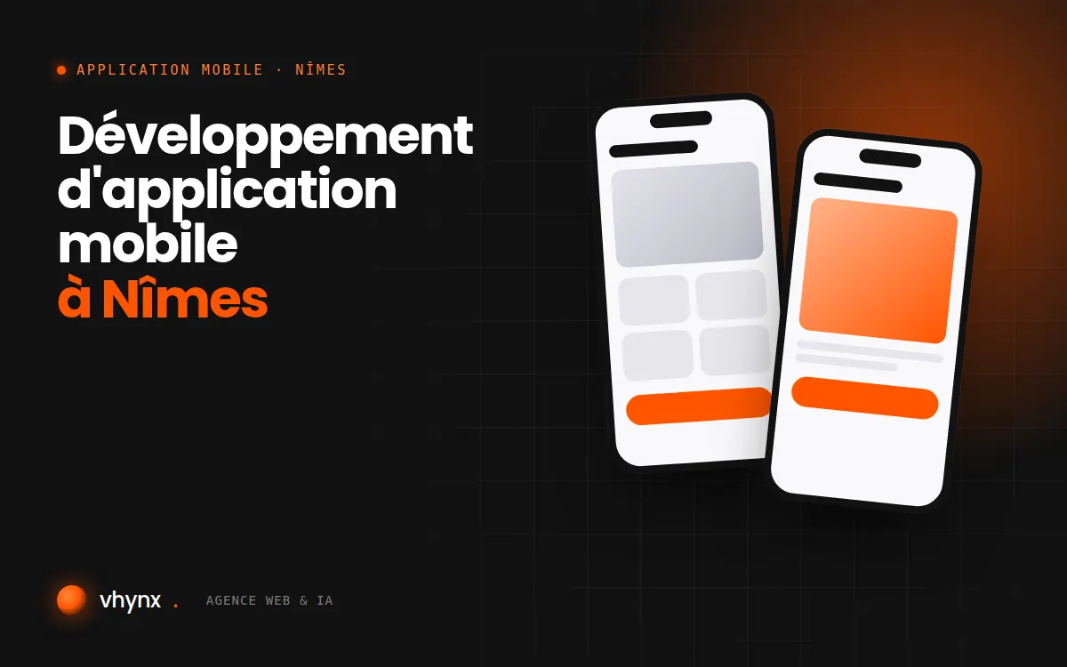 Développement d'application mobile à Nîmes : illustration Vhynx de deux écrans d'application mobile