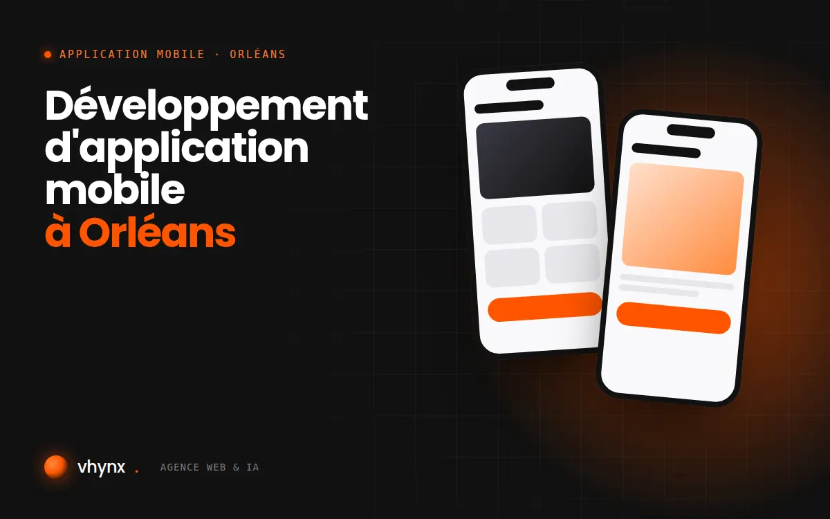 Développement d'application mobile à Orléans : illustration Vhynx de deux écrans d'application mobile