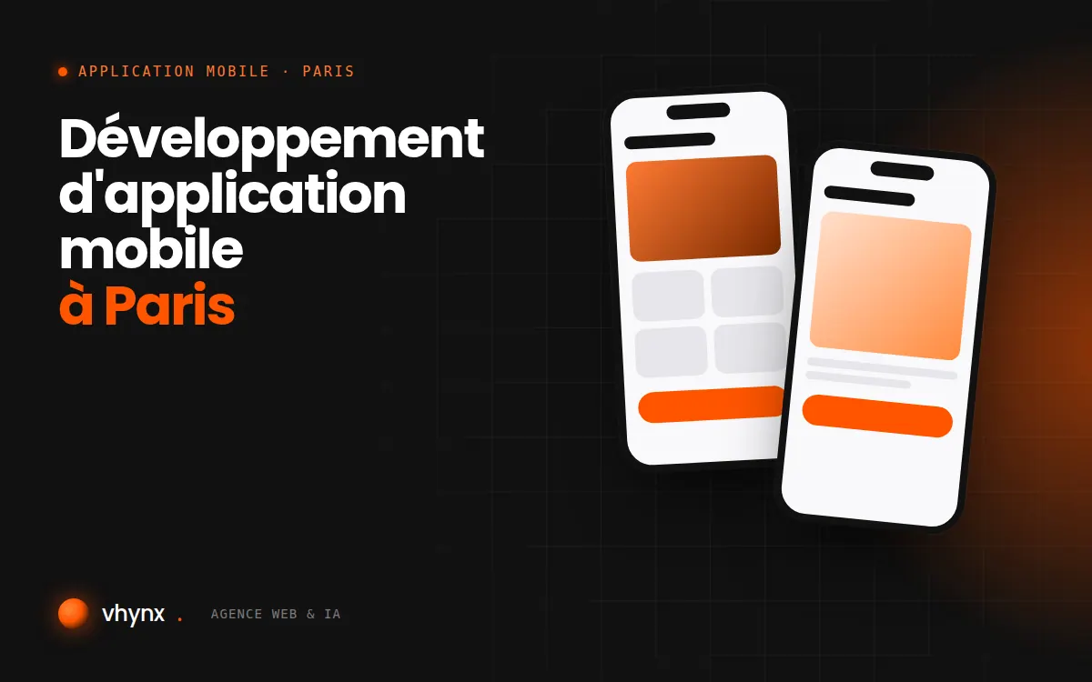Développement d'application mobile à Paris : illustration Vhynx de deux écrans d'application mobile