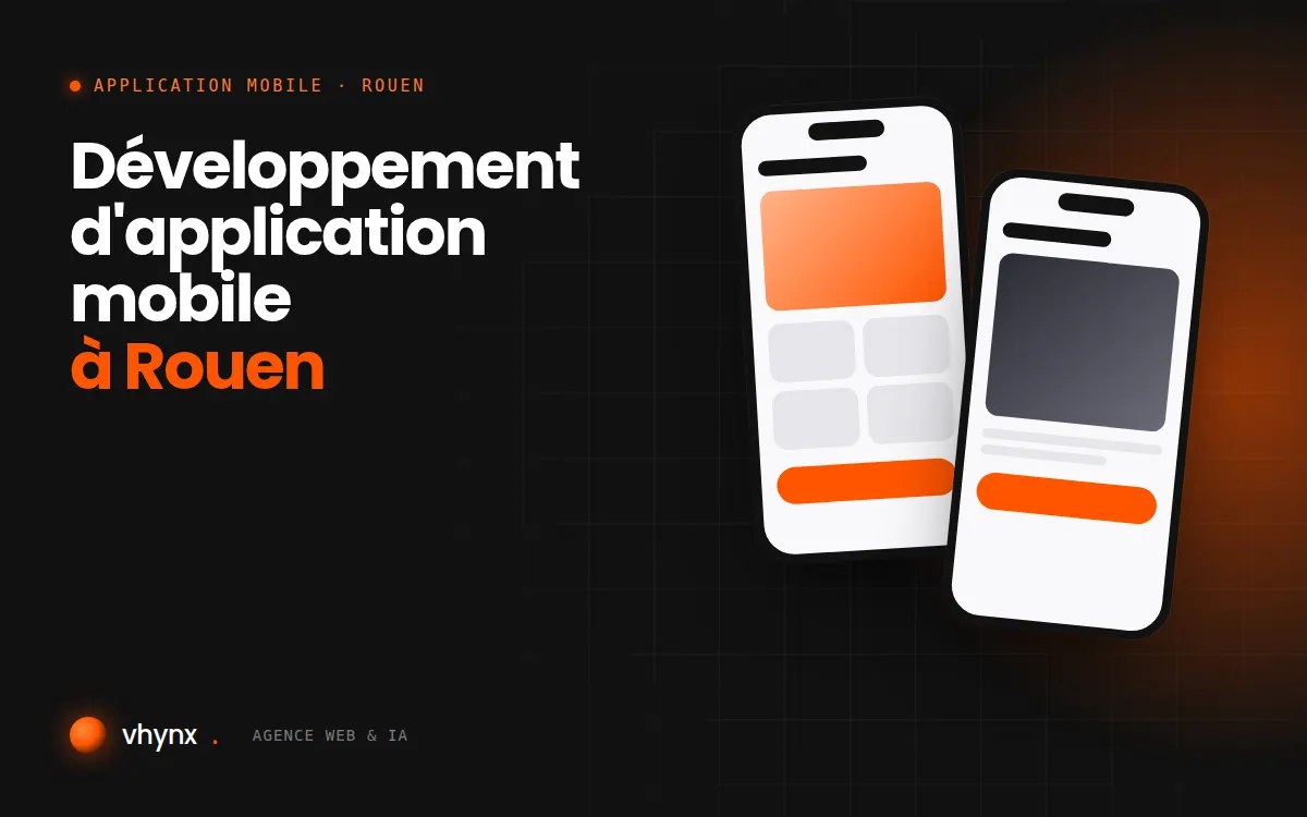 Développement d'application mobile à Rouen : illustration Vhynx de deux écrans d'application mobile