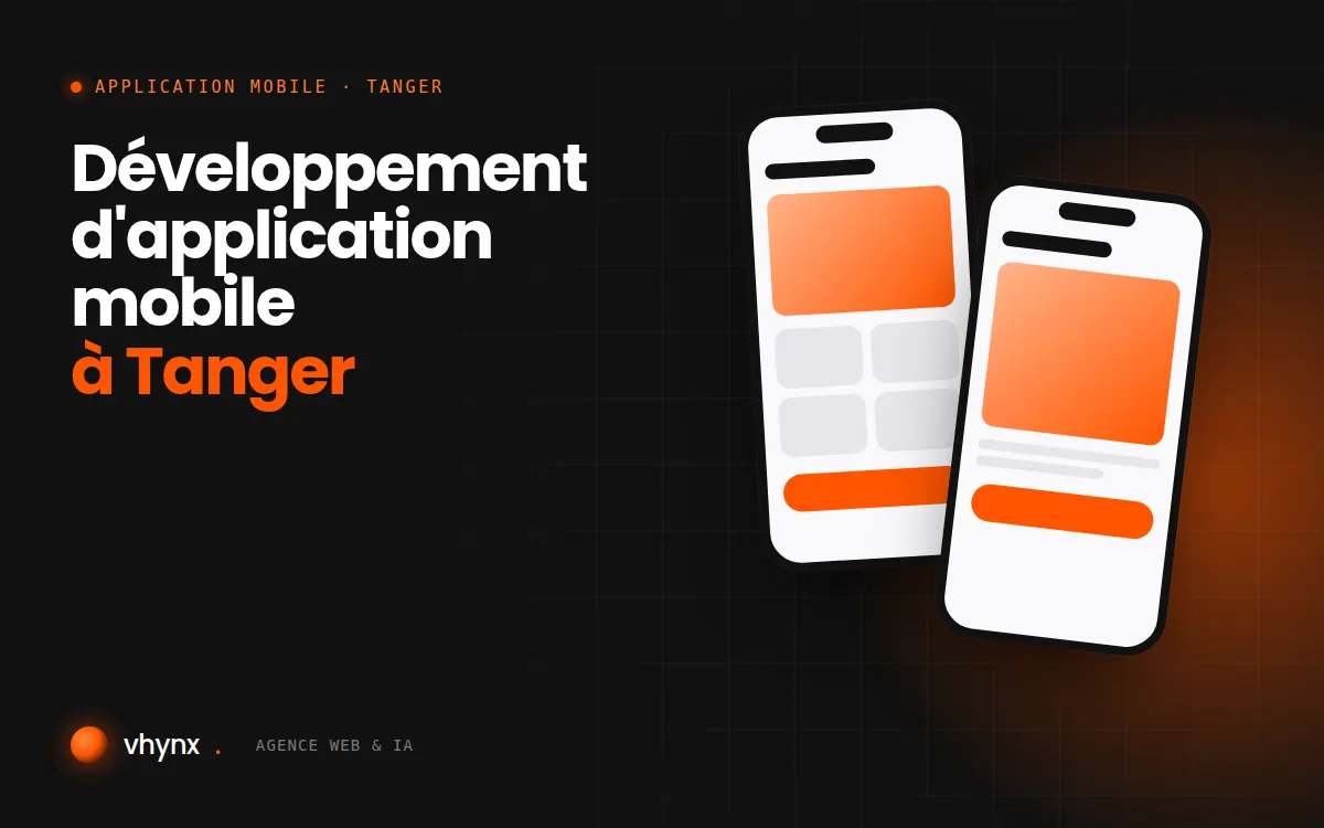 Développement d'application mobile à Tanger : illustration Vhynx de deux écrans d'application mobile