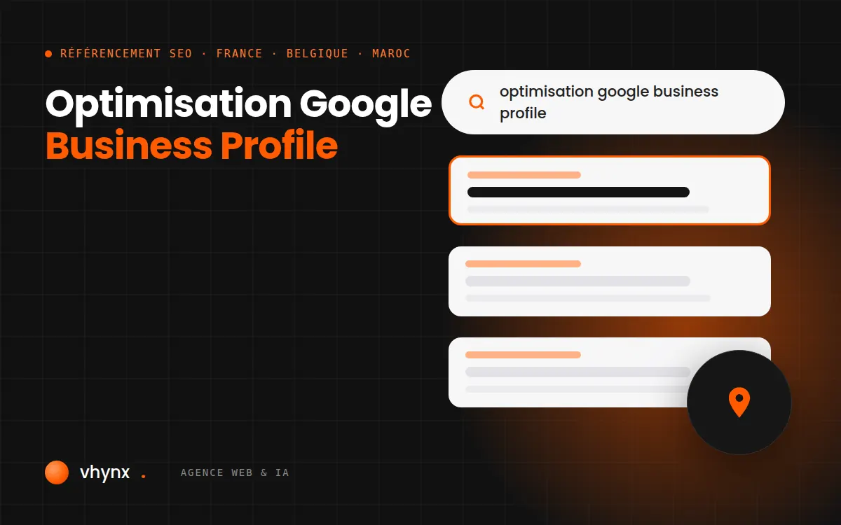 Optimisation Google Business Profile : fiche d’établissement complète avec photos, horaires et avis sur Maps